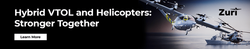 Zuri Hybrid VTOL aircraft operating alongside helicopters to extend mission capabilities.